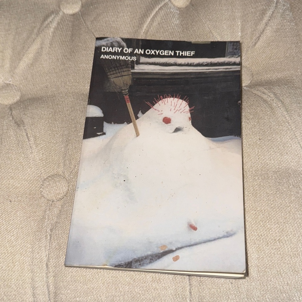 Diary of an Oxygen Thief Book
